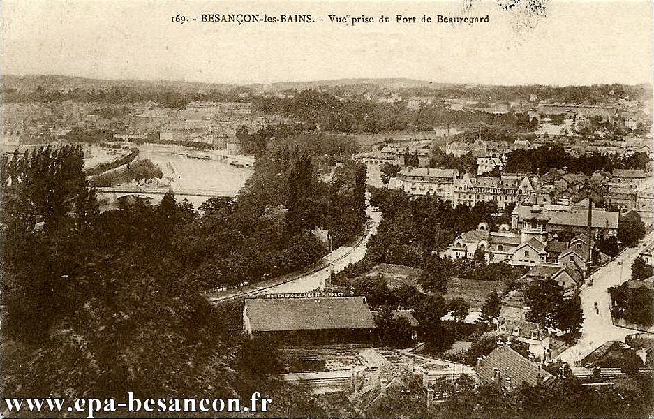 169. - BESANÇON-les-BAINS. - Vue prise du Fort de Beauregard